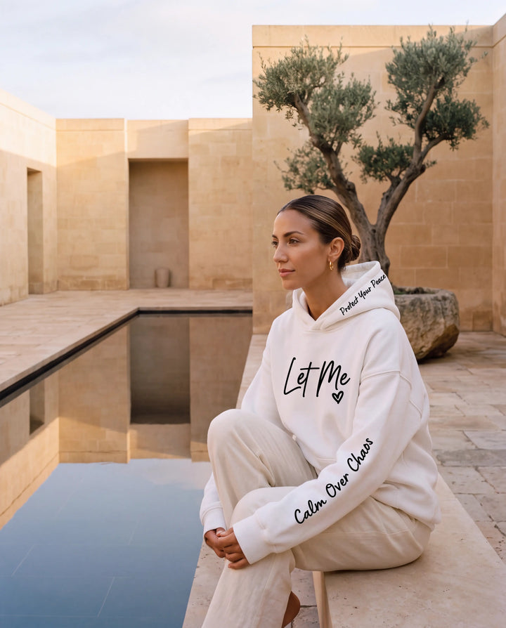 Let Me Hoodie