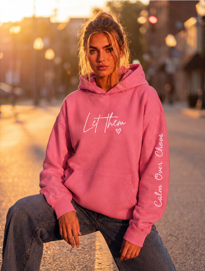 Let Them Hoodie