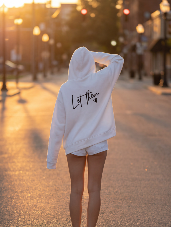 Let Them Hoodie