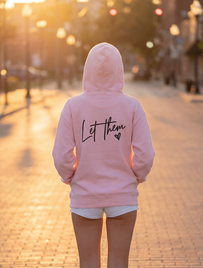 Let Them Hoodie
