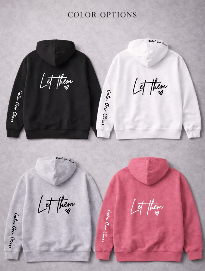 Let Them Hoodie